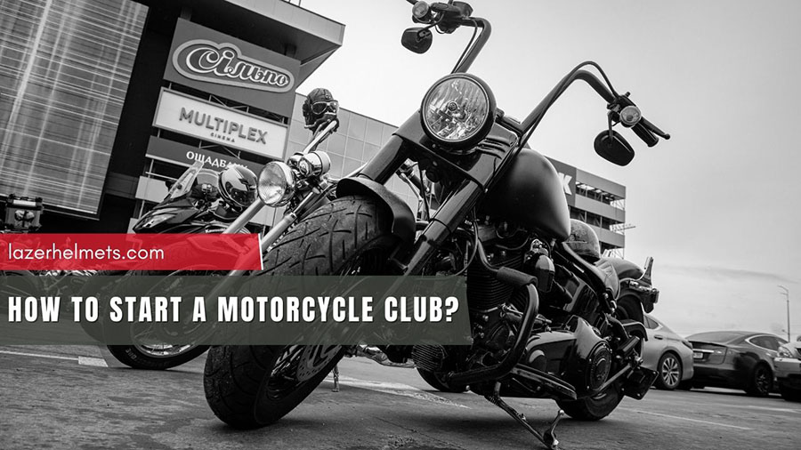 How to Start A Motorcycle Club