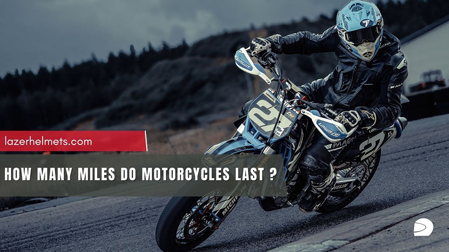 how many miles do motorcycles last