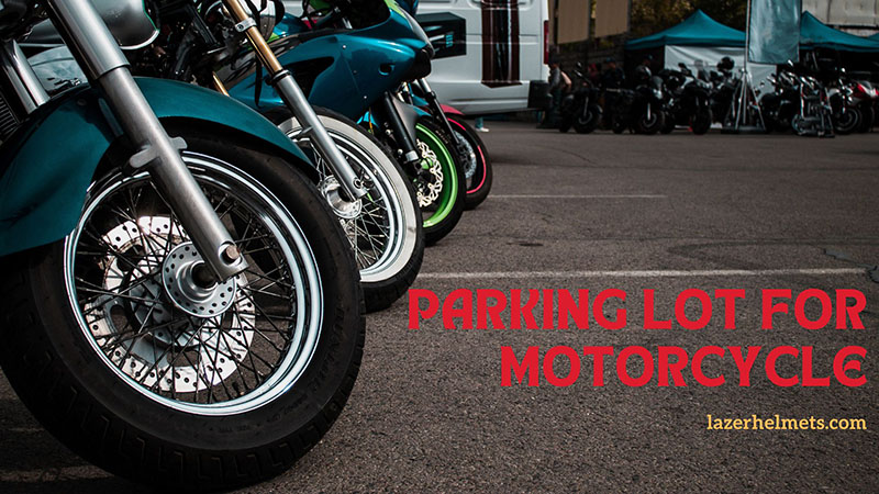 PARKING LOT FOR MOTORCYCLE