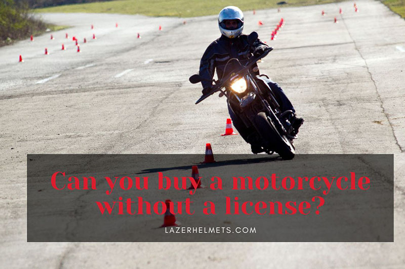 can you buy a motorcycle without a license - 1