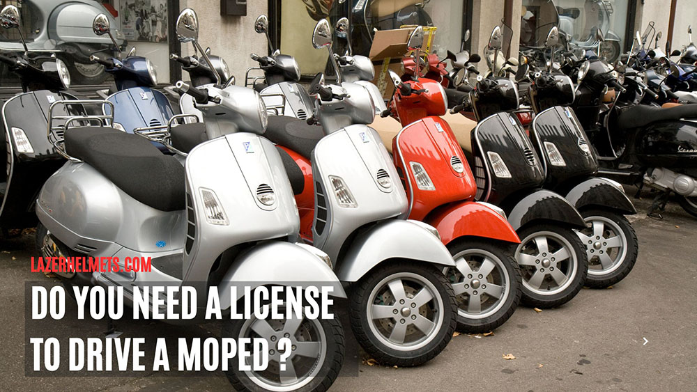do you need a license to drive a moped
